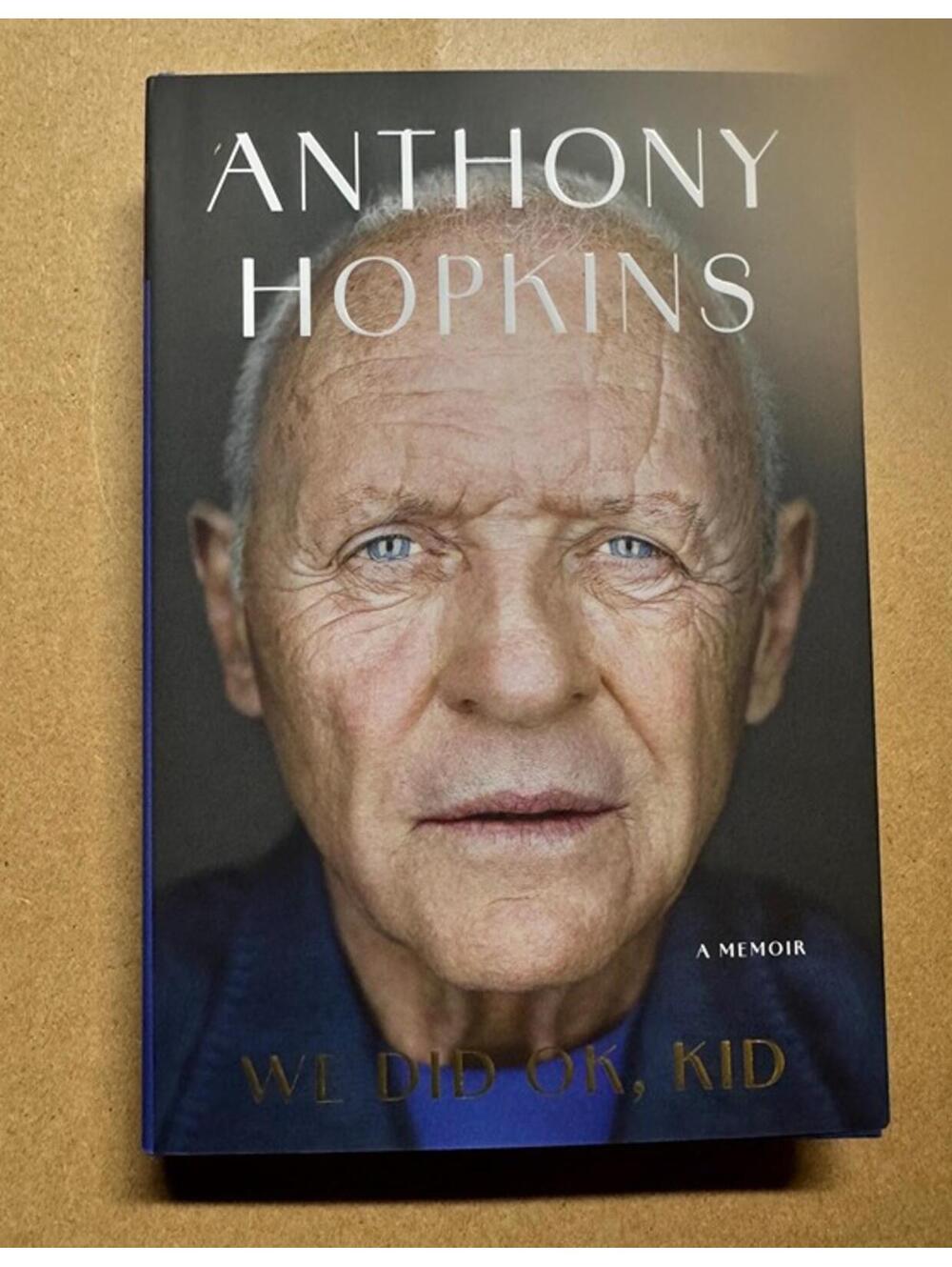We Did OK, Kid A Memoir By Anthony Hopkins-Bestseller Brand New